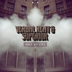 Verbal Kent & Superior Half My Life VINYL LP
