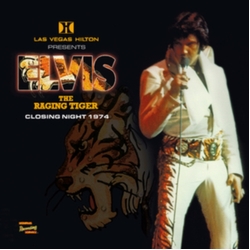 Elvis Presley Las Vegas – ‘The Raging Tiger’ Closing Night 1974 2 CD