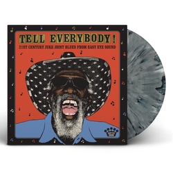 Various Tell Everybody! (21st Century Juke Joint Blues From Easy Eye Sound) VINYL LP