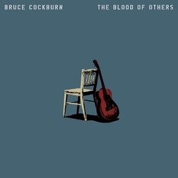 Bruce Cockburn Blood of Others CD