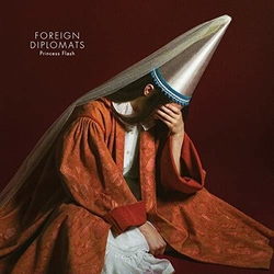 Foreign Diplomats Princess Flash VINYL LP