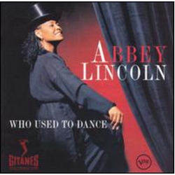 Abbey Lincoln Who Used To Dance (MOD) CD