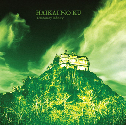 Haikai No Ku Temporary Infinity VINYL LP