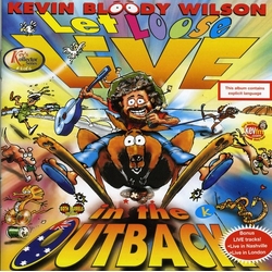 Kevin Bloody Wilson Let Loose Live In The Outback AUSTRALIA CD