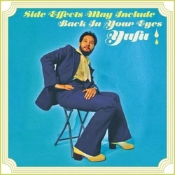 Yufu Side Effects May Include / BACK IN YOUR EYES VINYL 7"