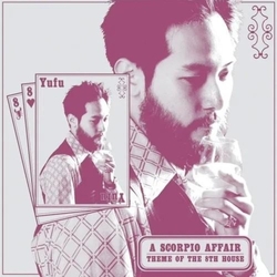 Yufu A Scorpio Affair / THEME OF THE 8TH HOUSE VINYL 7"