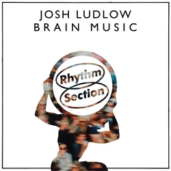 Ludlow,Josh Brain Music (EP) VINYL 12"
