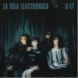 La Isla Electronica 3:17 VINYL LP