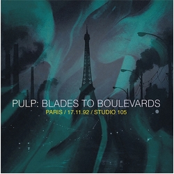 Pulp Blades to Boulevards VINYL LP