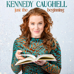 Kennedy Caughell Just The Beginning CD