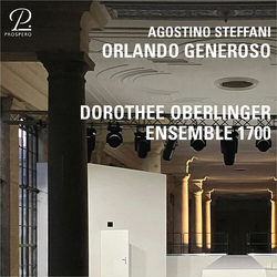 Wey,Terry & Helene Walter & Natalia Kawalek & Shira Patchornik & Ensemble 1700 & Dorothee Oberlinger Agostino Steffani: Orlando Generoso (3CD) 3 CD