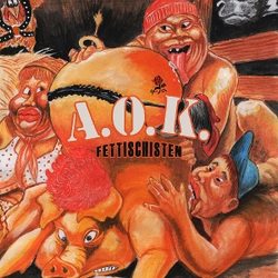 A.O.K. Fettischisten VINYL LP