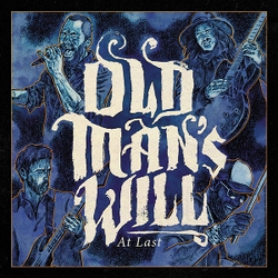 Old Man's Will At Last VINYL LP