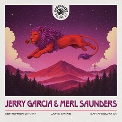 Jerry Garcia & Merl Saunders GarciaLive Volume 22 • September 25th, 1971 Lion's Share, San Anselmo, CA DIGIPAK CD