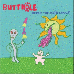 Butthole Surfers After The Astronaut CD