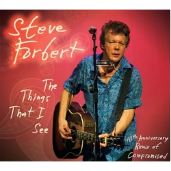 Steve Forbert The Things That I See CD