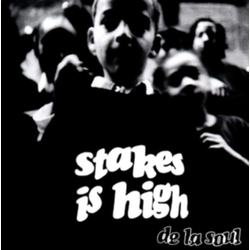De La Soul Stakes Is High CD