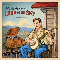 Various Music from the Land of the Sky: The 1925 Asheville Sessions CD