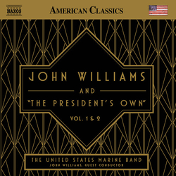 U.S. Marine Band & John Williams John Williams And "The President's Own" CD