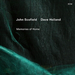 John Scofield & Dave Holland Memories Of Home CD