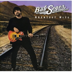 Bob Seger And The Silver Bullet Band Greatest Hits CD