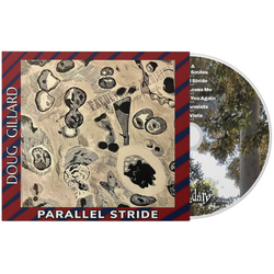 Doug Gillard Parallel Stride CD