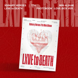 Xdinary Heroes LXVE to DEATH [Love Sick ver.] CD