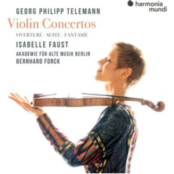 Georg Philipp Telemann & Isabelle Faust & Akademie Für Alte Musik Berlin & Bernhard Forck Violin Concertos CD