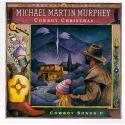 Michael Martin Murphey Cowboy Christmas (Cowboy Songs II) MANUFACTURED ON DEMAND CD