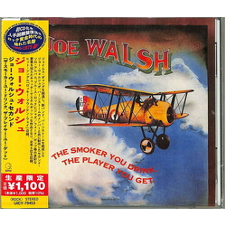Joe Walsh The Smoker You Drink, The Player You Get JAPAN REISSUE JAPANESE CD