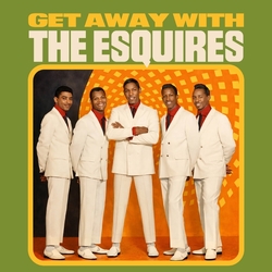 The Esquires Get Away with the Esquires CD