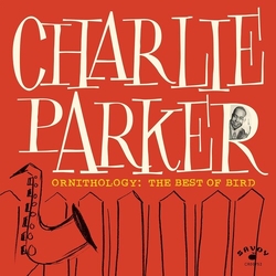 Charlie Parker Ornithology: The Best Of Bird CD