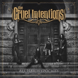 The Cruel Intentions All Hail Hypocrisy CD