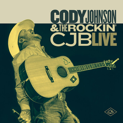 Cody Johnson & The Rockin' CJB Live CD