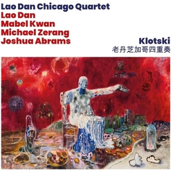 Lao Dan Chicago Klotski CD
