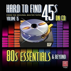 Various Hard To Find 45s On CD, Volume 15: 80s Essentials & Beyond CD