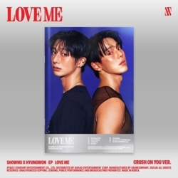 Shownu X Hyungwon Love Me - Crush On You Version CD