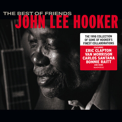 John Lee Hooker The Best Of Friends CD