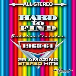 Various Hard To Find Jukebox Classics – 1963-64: 29 Amazing Stereo Hits CD