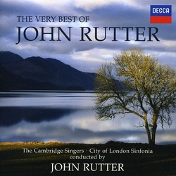 John Rutter & The Cambridge Singers & City Of London Sinfonia The Very Best Of John Rutter UK CD
