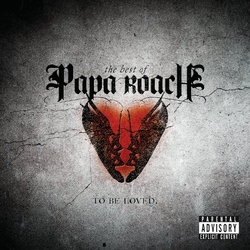 Papa Roach The Best Of Papa Roach: To Be Loved. CD