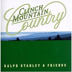 Ralph Stanley & Friends Clinch Mountain Country CD