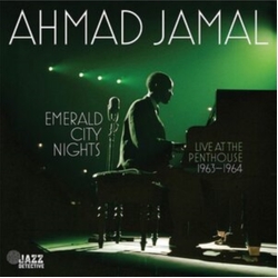 Ahmad Jamal Emerald City Nights - Live At The Penthouse 1963-1964 CD