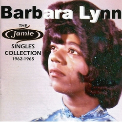 Barbara Lynn The Jamie Singles Collection: 1962-1965 CD