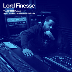 Lord Finesse The SP 1200 Project Sounds & Frequencies In Technicolor DIGIPAK CD