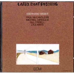 Eberhard Weber Later That Evening CD