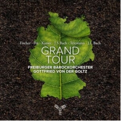 Von Der Goltz,Gottfried / Freiburger Barock Grand Tour CD