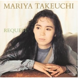 竹内まりや Request : 30TH ANNIVERSARY EDITION CD