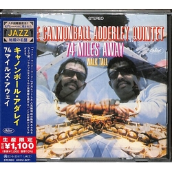 The Cannonball Adderley Quintet 74 Miles Away / Walk Tall JAPAN LIMITED JAPANESE CD