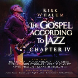 Kirk Whalum The Gospel According To Jazz: Chapter IV 2 CD